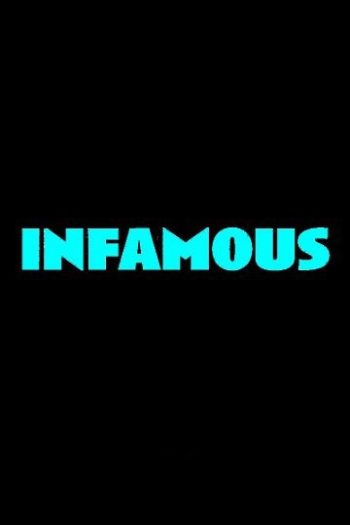 دانلود فیلم Infamous 2020