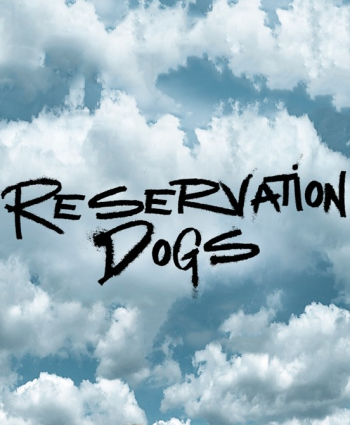 دانلود سریال Reservation Dogs