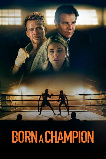 دانلود فیلم Born a Champion 2021