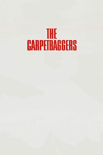 دانلود فیلم The Carpetbaggers 1964