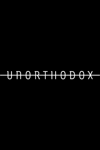 دانلود سریال Unorthodox
