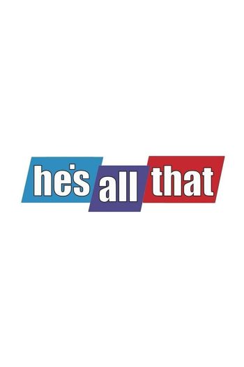 دانلود سریال He’s All That
