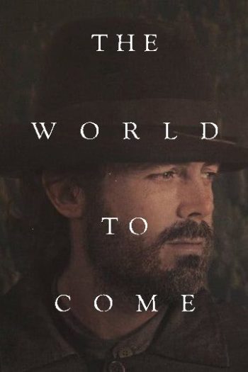 دانلود فیلم The World to Come 2021