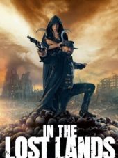 دانلود فیلم In the Lost Lands 2025 در سرزمین‌های گمشده