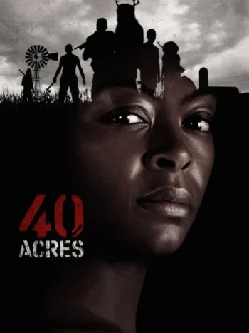 دانلود فیلم 40 Acres 2024 چهل هکتار