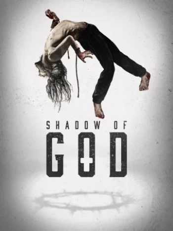 دانلود فیلم Shadow of God 2025 سایه خدافیلم