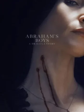 دانود فیلم Abraham’s Boys 2025 پسران آبراهام