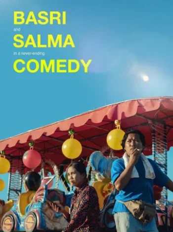دانلود فیلم Basri & Salma in a Never-Ending Comedy 2023 بصری و سلما در کمدی بی‌پایان