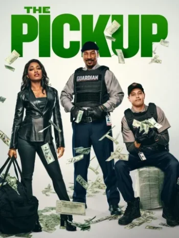 دانلود فیلم The Pickup  2025 پیکاپ