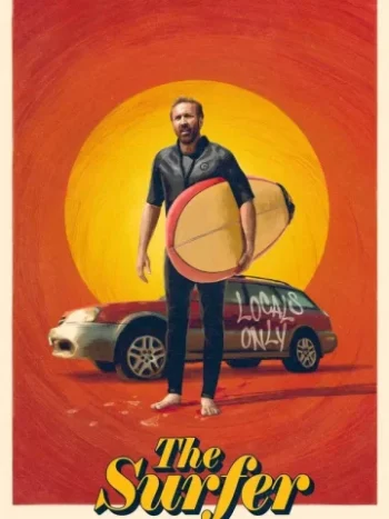 دانلود فیلم The Surfer 2024موج‌ سوار